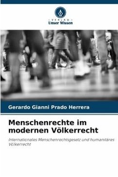 Menschenrechte im modernen Völkerrecht - Prado Herrera, Gerardo Gianni
