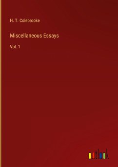 Miscellaneous Essays - Colebrooke, H. T.