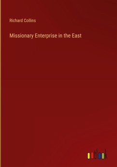 Missionary Enterprise in the East