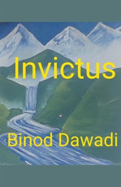 Invictus - Dawadi, Binod