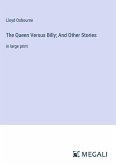 The Queen Versus Billy; And Other Stories