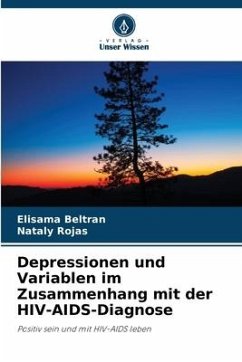 Depressionen und Variablen im Zusammenhang mit der HIV-AIDS-Diagnose - Beltran, Elisama;Rojas, Nataly