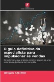 O guia definitivo do especialista para impulsionar as vendas