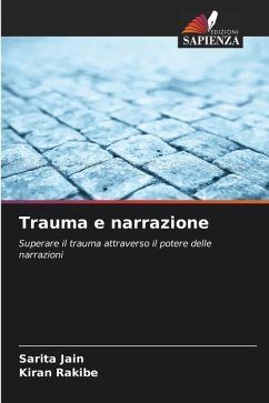 Trauma e narrazione - Jain, Sarita;Rakibe, Kiran