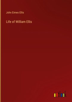 Life of William Ellis - Ellis, John Eimeo