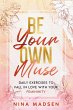 Be Your Own Muse : Daily Exercises to... - Bild 1
