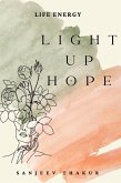 Light Up Hope - Life Energy (eBook, ePUB)