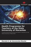 Health Programme for Teachers at the State University of Maranhão