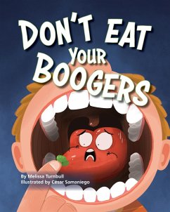 Don't Eat Your Boogers - Turnbull, Melissa