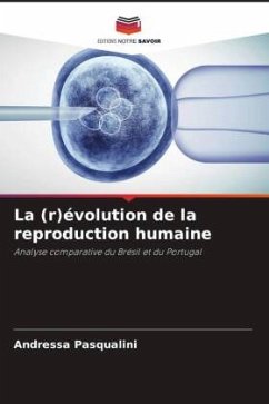 La (r)évolution de la reproduction humaine - Pasqualini, Andressa