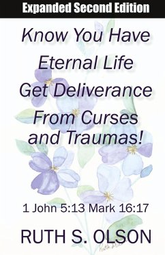 Cover Know You Have Eternal Life Get Deliverance from Curses and Traumas!