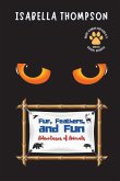Fur, Feathers, and Fun-Adventures of Animals