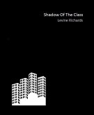 Shadow Of The Class (eBook, ePUB) Shadow Of The Class (eBook, ePUB)
