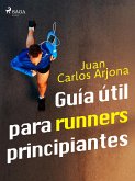 Guía útil para runners principiantes (eBook, ePUB)