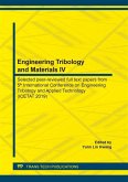 Engineering Tribology and Materials IV (eBook, PDF)