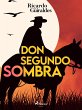 Don Segundo Sombra (eBook, ePUB) - Bild 1