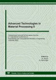 Advanced Technologies in Material Processing II (eBook, PDF)