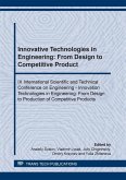 Innovative Technologies in Engineering: From Design to Competitive Product (eBook, PDF)