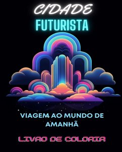 Livro para colorir de cidade futurista - Books, Adult Coloring