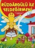 Rüzgargülü Ile Yeldegirmeni