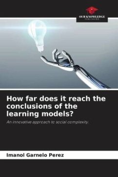 How far does it reach the conclusions of the learning models? - Garnelo Perez, Imanol