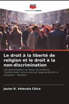 Le droit à la liberté de religion et le droit à la non-discrimination - Velecela Chica, Javier R.