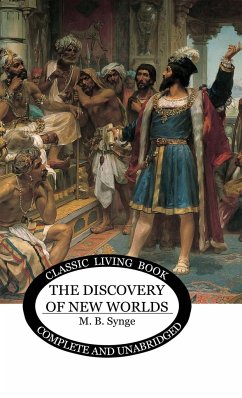 The Discovery of New Worlds - Synge, M. B.