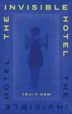 The Invisible Hotel (eBook, ePUB)