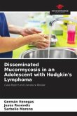 Disseminated Mucormycosis in an Adolescent with Hodgkin's Lymphoma