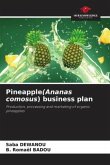 Pineapple(Ananas comosus) business plan
