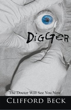 Digger -- The Doctor Will See You Now - Beck, Clifford
