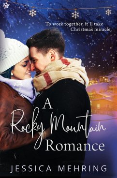 A Rocky Mountain Romance - Mehring, Jessica