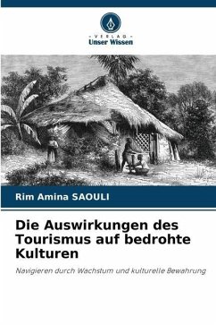 Die Auswirkungen des Tourismus auf bedrohte Kulturen - Saouli, Rim Amina