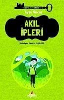 Akil Ipleri - Hikaye Anahtarcisi 4 - Sevim, Ayse