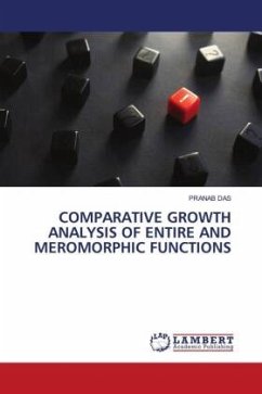 COMPARATIVE GROWTH ANALYSIS OF ENTIRE AND MEROMORPHIC FUNCTIONS - Das, Pranab