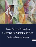 L¿ART DE LA MISE EN SCENE :