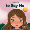 I Choose to Say No - Bild 1