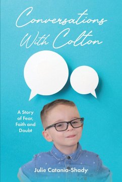 Conversations With Colton (eBook, ePUB) - Catania-Shady, Julie