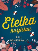 Etelka hurjistuu (eBook, ePUB)