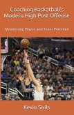 Coach Basketball's Modern High Post Offense (eBook, ePUB)