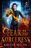 Fear of the Sorceress (Immortal Sorceress, #2) (eBook, ePUB)