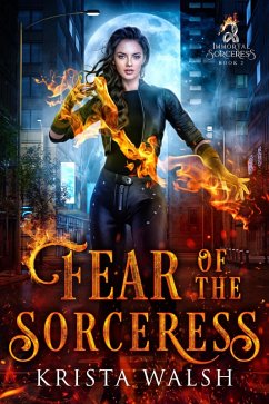 Fear of the Sorceress (Immortal Sorceress, #2) (eBook, ePUB) Cover Fear of the Sorceress (Immortal Sorceress, #2) (eBook, ePUB)