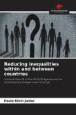 Reducing inequalities within and between countries