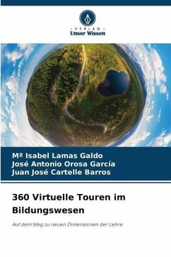 360 Virtuelle Touren im Bildungswesen - Lamas Galdo, Mª Isabel;Orosa García, José Antonio;Cartelle Barros, Juan José
