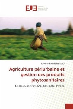 Agriculture périurbaine et gestion des produits phytosanitaires - TANO, Kpélé Brah Hortense