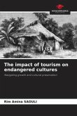 The impact of tourism on endangered cultures