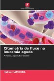 Citometria de fluxo na leucemia aguda