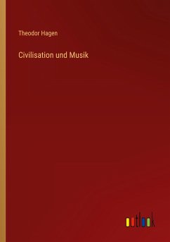 Civilisation und Musik