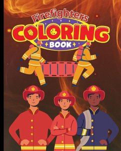 Firefighters Coloring Book - Nguyen, Thy