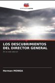 LOS DESCUBRIMIENTOS DEL DIRECTOR GENERAL